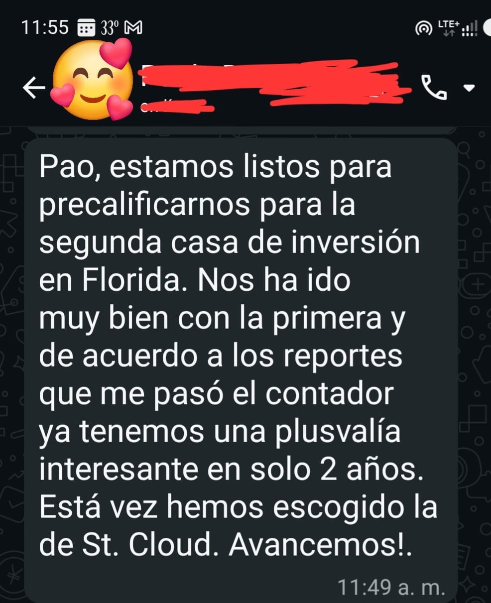 Mensaje de un cliente: va por su segunda casa de inversión en Florida tras la plusvalía de la primera en dos años.